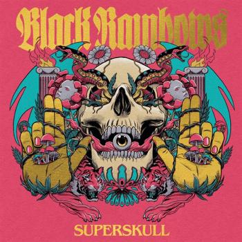Black Rainbows - Superskull LP (Black Vinyl)